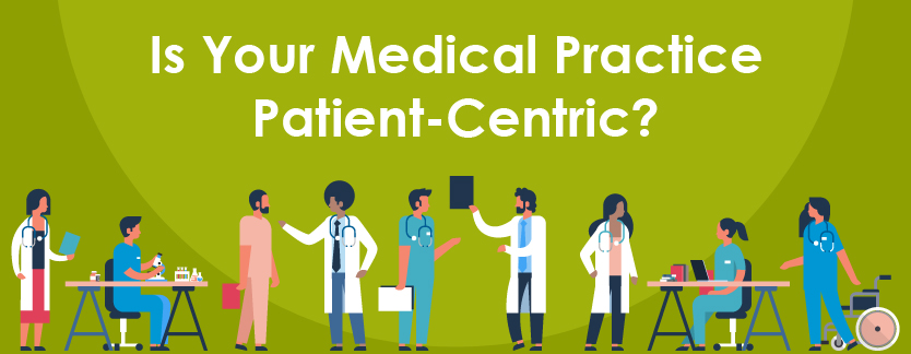 What is a Patient-centric Practice?